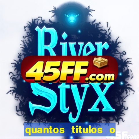 quantos titulos o flamengo tem
